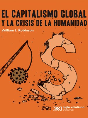 cover image of El capitalismo global y la crisis de la humanidad